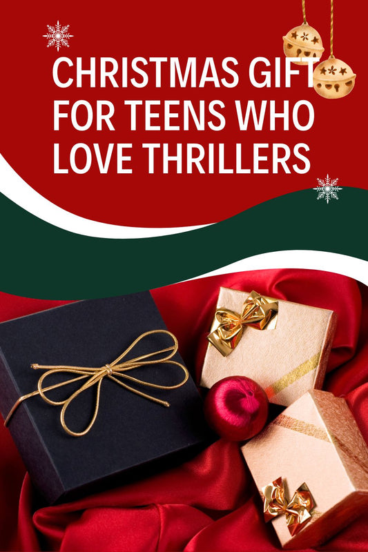 A Christmas Gift for Teens who Love Thrillers (That's not just Another Book)